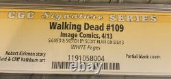 Walking Dead # 109 CGC 9.8 Signed Sketch Scott Blair Ash Evil Dead