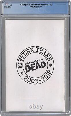 Walking Dead 15th Anniversary #100E CGC 9.8 2018 2019696018